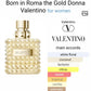 VALENTINOO DONNA BORN IN ROMA THE GOLD